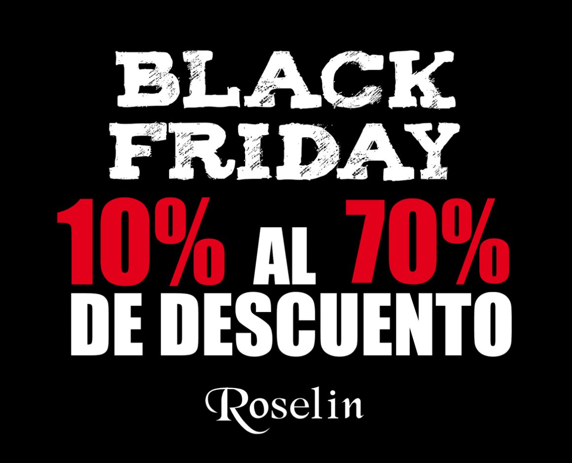 Black Friday Roselín Joyeros