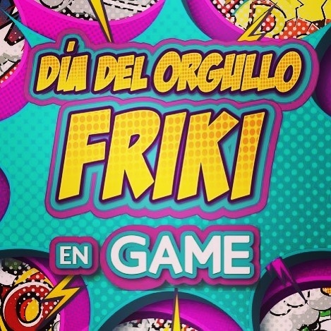 Celebra el Día Del Orgullo Friki con GAME