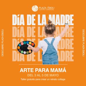 DÍA DE LA MADRE EN PLAZA ÉBOLI