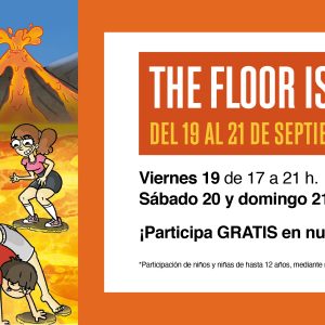¡THE FLOOR IS LAVA LLEGA A PLAZA ÉBOLI!
