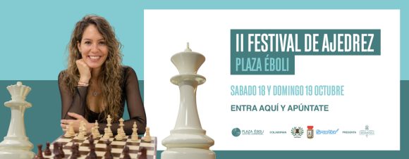 II FESTIVAL DE AJEDREZ PLAZA ÉBOLI